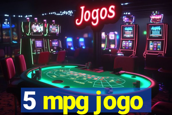 5 mpg jogo